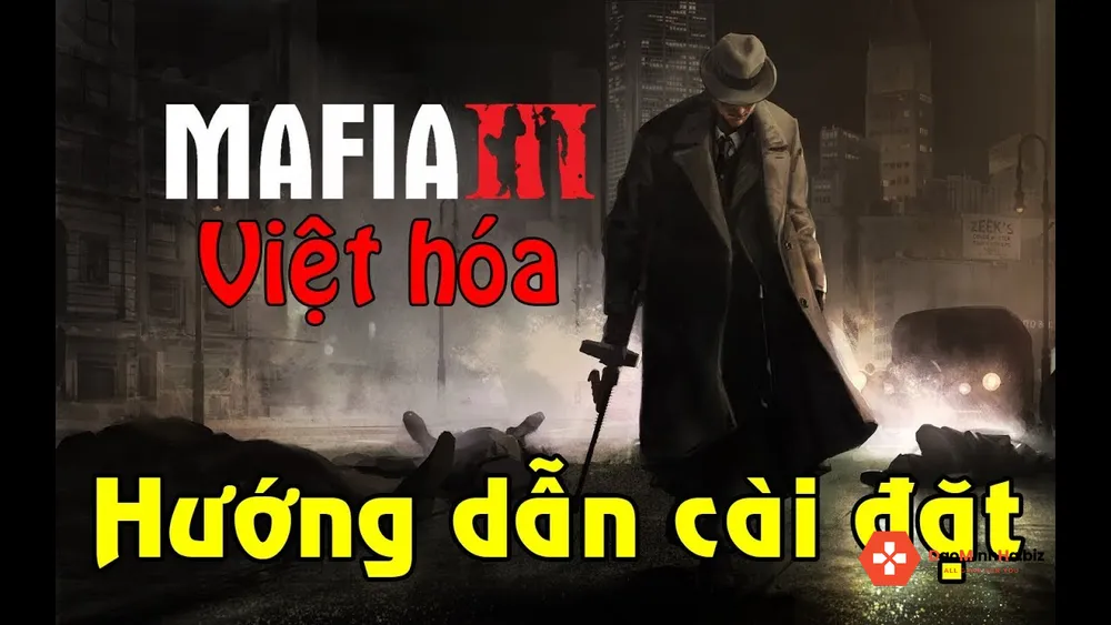Hướng dẫn tải Mafia 3 Việt hóa