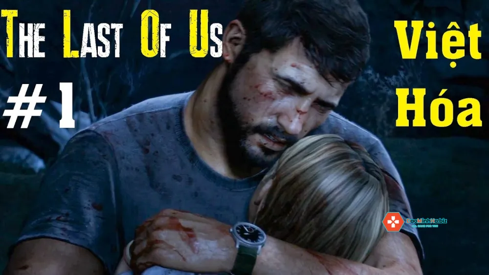 Giới thiệu The Last Of Us Việt Hóa